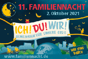 11. Familiennacht 2021 – wir sind dabei! 