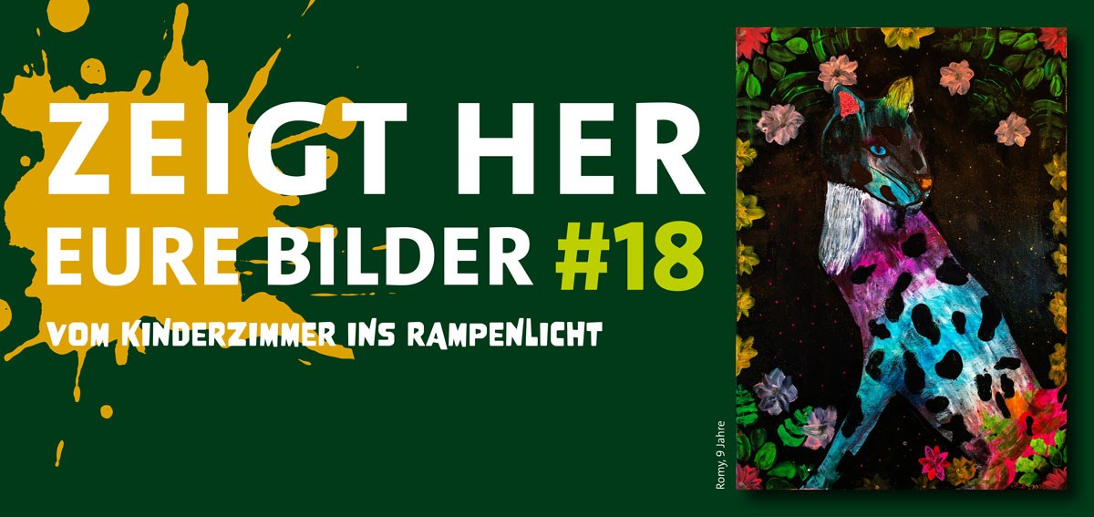 Aufruf: Zeigt her eure Bilder #18