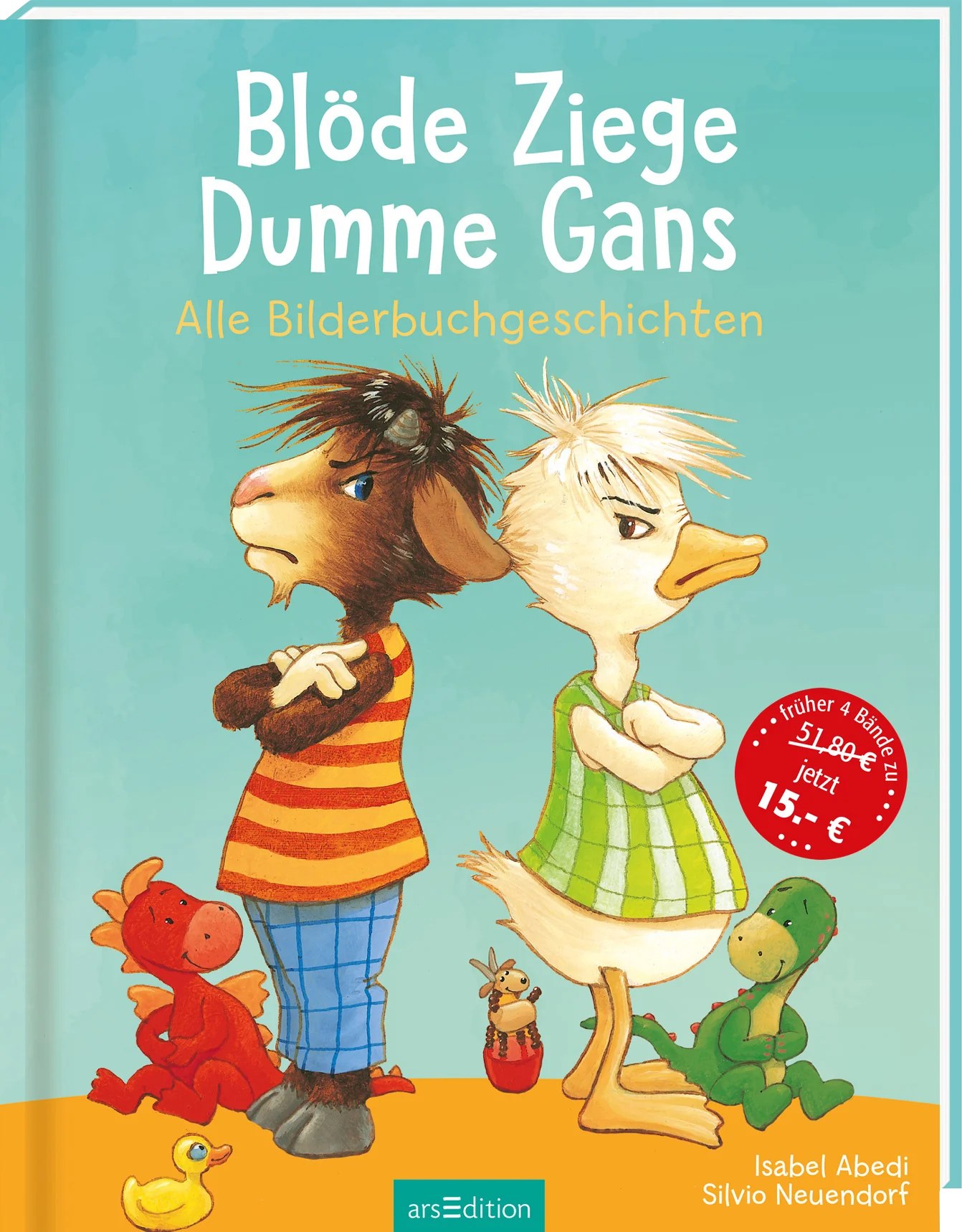Cover des Bilderbuchs „Blöde Ziege Dumme Gans“ von Isabel Abedi und Silvio Neuendorf, arsEdition Verlag.
